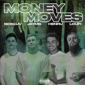 Money Moves by Jayms