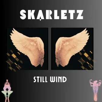 Still Wind by Skarletz