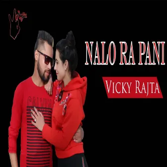 Nalo Ra Pani by Vicky Rajta