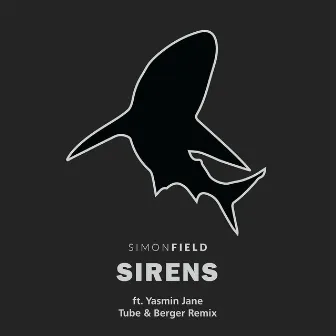 Sirens (feat. Yasmin Jane) [Tube & Berger Remix] by Yasmin Jane