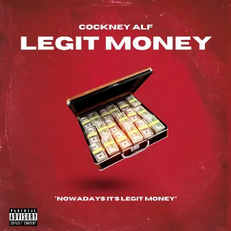 Legit Money by Cockney Alf