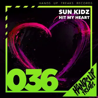 Hit My Heart by Sun Kidz