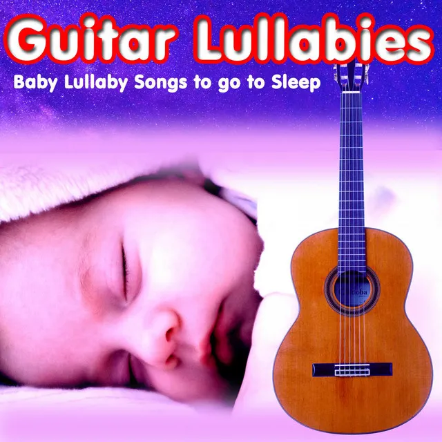 Guitar Song To Put Baby To Sleep