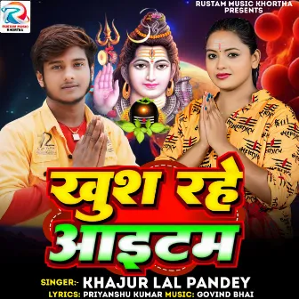 Khush Rahe Item by 