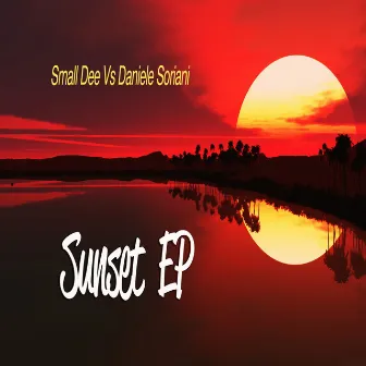 Sunset EP by Small Dee