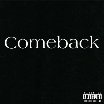 Comeback by Luh Problem