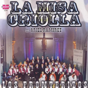 La Misa Criolla by Los Fronterizos