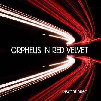 Discontinued by Orpheus in red velvet