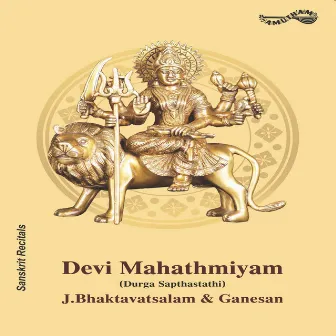 Devi Mahathmiyam by Ganesan