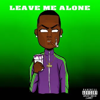 Leave Me Alone by Terry