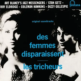 Des Femmes Disparaissent-Les Tricheurs by Art Blakey