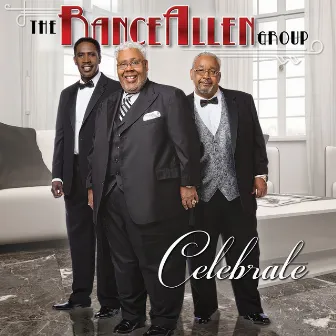 Celebrate (Deluxe Edition) by The Rance Allen Group