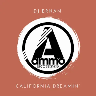 California Dreamin' by DJ Ernan