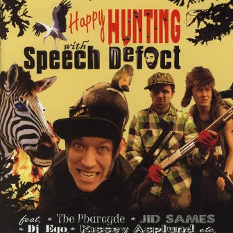 Happy Hunting by Speech Defect