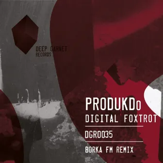 Digital Foxtrot by PRODUKDo