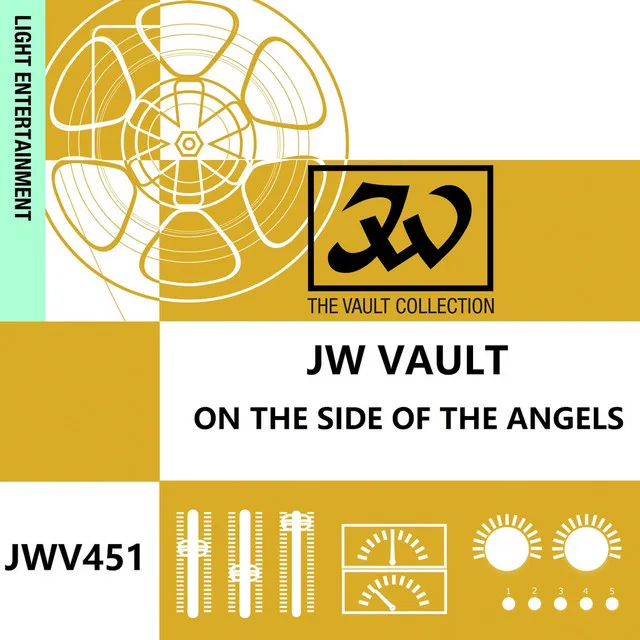 JW Vault: On The Side Of The Angels