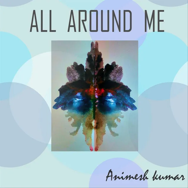 All Around Me