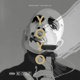 YOYO by Gregory Palencia