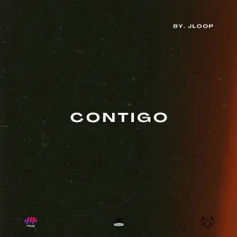 Contigo by Jloop