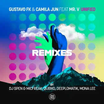 Unified (Remixes) by Camila Jun