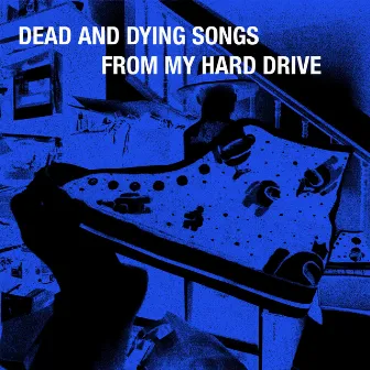 dead and dying songs from my hard drive by miko