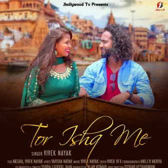 Tor Ishq Me by Vivek Nayak