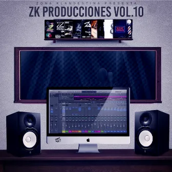 Zk Producciones, Vol. 10 by Zona Klandestina