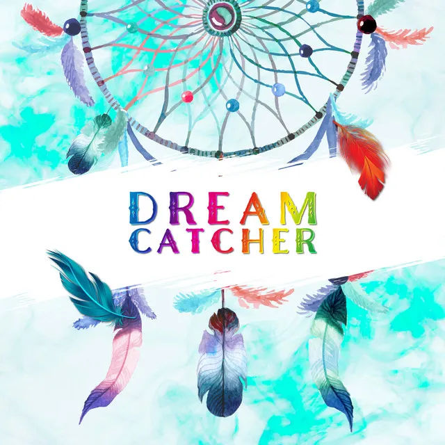 DREAM CATCHER