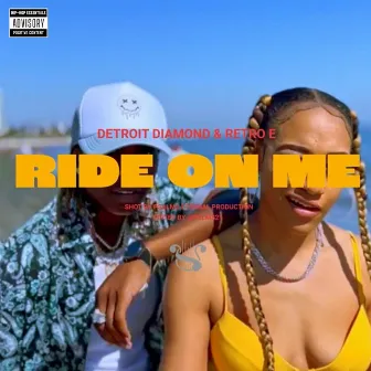 Ride On Me by Retro E