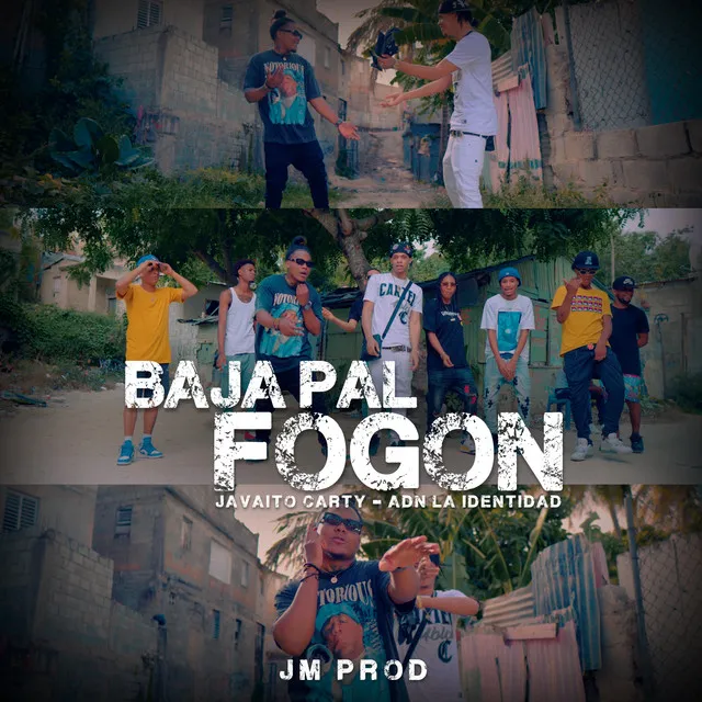 BAJA PAL FOGON - 2022 Remastered Version