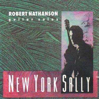 New York Sally by Robert Nathanson