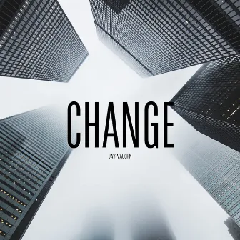 Change by Jay-Vaughn