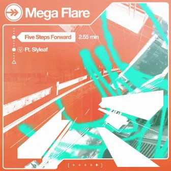 5 Steps Forward by Mega Flare