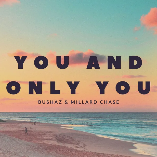 You And Only You