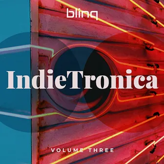 Indietronica, Vol. 3 by Blinq