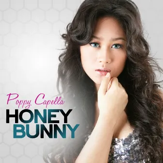 Honey Bunny by Poppy Capella