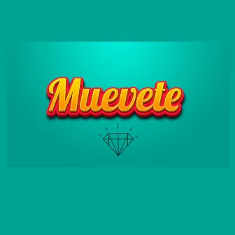 MUEVETE by Diamond Styla