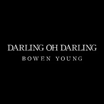 Darling Oh Darling by Clare Bowen