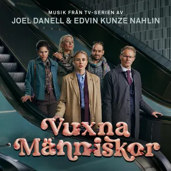 Vuxna människor (Musik från TV-serien) by Joel Danell