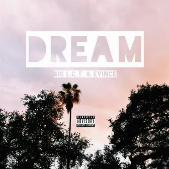 Dream by Evince