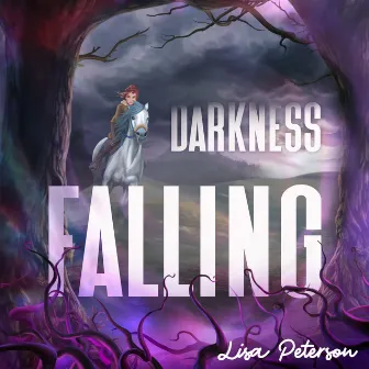 Darkness Falling by Lisa Peterson