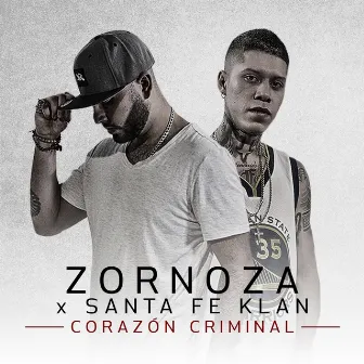 Corazón Criminal by Zornoza