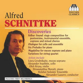 Schnittke: Discoveries by Jeremy Bell