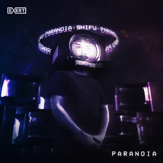 Paranoia by Shifu