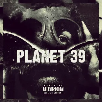 Planet 39 by Planet 39