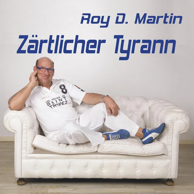 Zärtlicher Tyrann