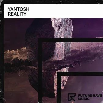 Reality by Yantosh