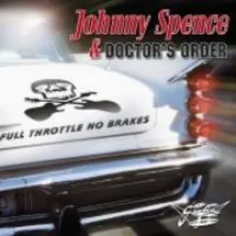 Full Throttle No Brakes by Jonny Spencer