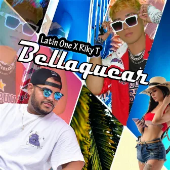 Bellaquear by Latín One