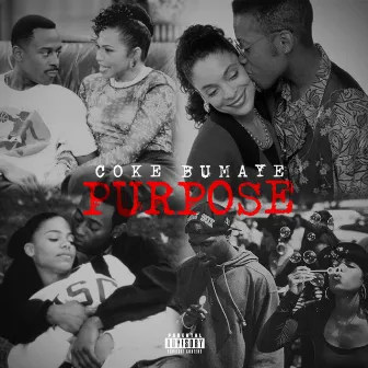 Purpose by Coke Bumaye